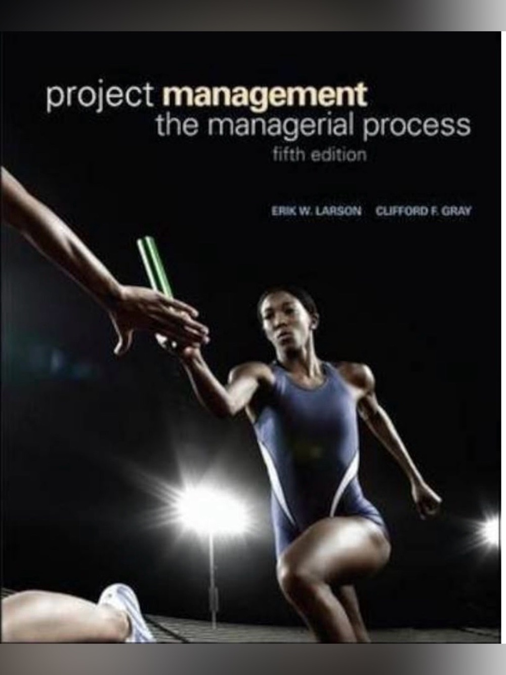 Project Management: The Managerial Process used textbook